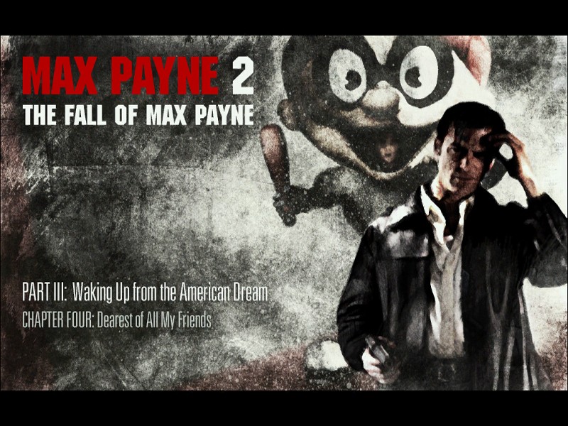 Max Payne 2: The Fall of Max Payne - Part 3 - Waking Up from the